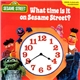 Sesame Street - What Time Is It On Sesame Street